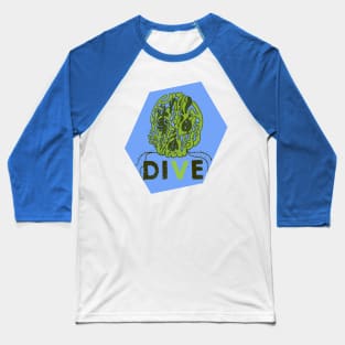 Dive or die Baseball T-Shirt